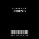 Manager & Afro - Horizon