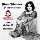 Tina Charles - I love to love (Ricardo Aranguёena ft. Mari J rework 2020)