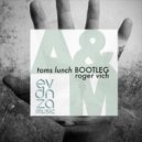 Evidenza Music - Toms Lunch (Roger Vich Bootleg)