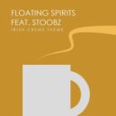 Floating Spirits Feat. Stoobz - Irish Creme Theme
