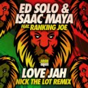 Ed Solo, Isaac Maya, Ranking Joe, Nick The Lot - Love Jah
