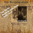 Dr.Drum$ - Live set for Breaking News Party-16.10.2020