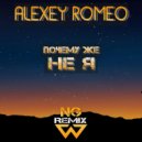 Alexey Romeo Feat. Alya Sergeeva - Не Я (NG Remix)
