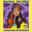 Bee Gees - Jive Talkin'