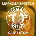 Markosa & Hutch - Can't Stop