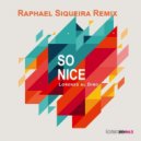 Lorenzo Al Dino - So Nice (Raphael Siqueira Extended Remix)