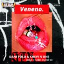 Dani Polo & Chevi N One - Veneno