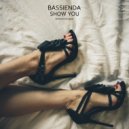 Bassienda - Show You