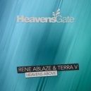 Rene Ablaze & Terra V - Heavens Above