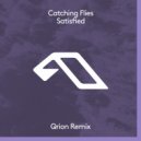 Catching Flies - Satisfied
