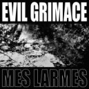 Evil Grimace - Joe La Douille