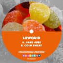 Lowquid - Cold Sweat