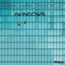 Maria Carta Crescitelli - Windows
