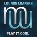 Lounge Loafers - Play it Cool