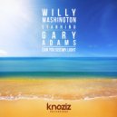 Willy Washington starring Gary Adams - Can you see my light?
