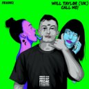 Will Taylor (UK) - CALL ME! (Ren Phillips, YINGYANG (UK) Remix)