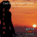 Cael Ralph, Sheena Bratt - Enigma
