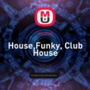 oxaxa - House,Funky, Club House