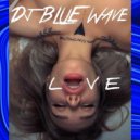 DJ Blue Wave - LOVE