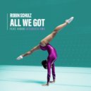 Robin Schulz feat. Kiddo - All We Got