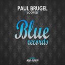 Paul Brugel - Looped