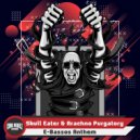 Skull Eater & Arachno Purgatory - E-Bassos Anthem