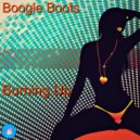 Boogie Boots - Burning Up