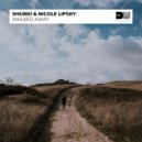 Shurki & Nicole Lipsky - Walked Away