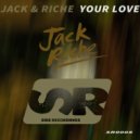 Jack & Riche - Your Love (Instrumental)