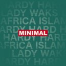 Lady Waks & Hardy Hard feat. Mr X - Minimal