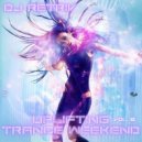DJ Retriv - Uplifting Trance Weekend vol. 8