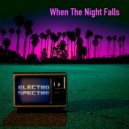 Electro Spectre - When the Night Falls