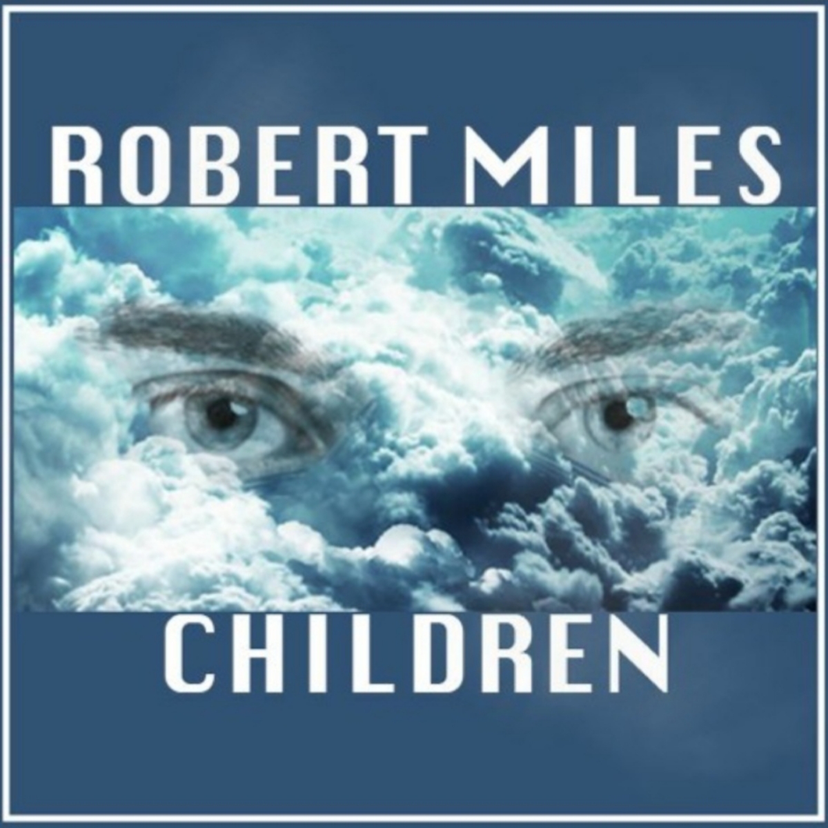 Миллес чилдрен. Robert Miles children. Robert Miles children обложка. Robert Miles - children год.