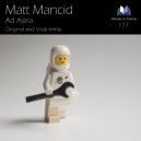 Matt Mancid - Ad Astra (Vaali Remix)