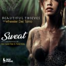 Beautiful Thieves feat. Wheeler del Torro - Sweat