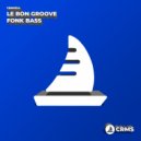 Le Bon Groove - Fonk Bass