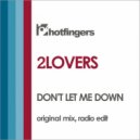 2LOVERS - Don't Let Me Down