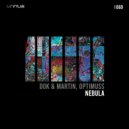 Dok & Martin, Optimuss - Nebula Intro