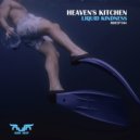 Heaven's Kitchen - Liquid Kindness