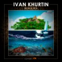 Ivan Khurtin - Black Sea (Radio Mix)