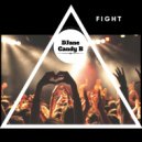 DJane Candy B - Fight