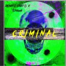 Renato Gratis & Spawn - Criminal