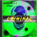 Renato Gratis & Spawn - Criminal (Original Mix)