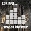 BonShakerz - Good Feeling