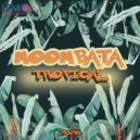 Moombata - Tropical