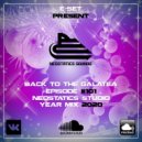 E-SET - BACK TO THE GALATEA #101 / NEOSTATICS STUDIO YEAR MIX 2020 (December 2020)