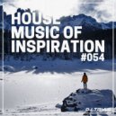 Dj Trias - House Music Of Inspiration #054