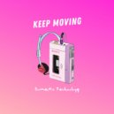 Domestic Technology - Keep Moving