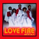 Allspice - Love Fire (Edit By Mr. K)
