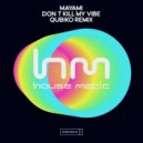 Mayami - Don't Kill My Vibe